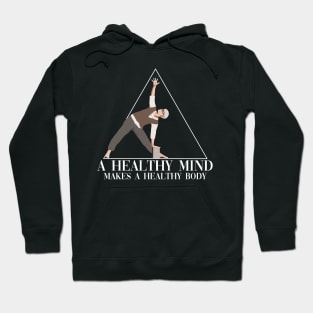 A Healthy Mind Makes A Healthy Body Kundalini Ashtanga Yoga Hoodie